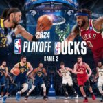 Indiana Pacers vs Milwaukee Bucks: Complete Analysis of Game 2 in the 2024 NBA Playoffs